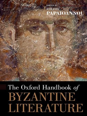 cover image of The Oxford Handbook of Byzantine Literature